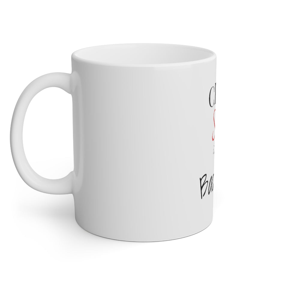 Classy Sassy And A Little Bad Assy White Mug, 11oz