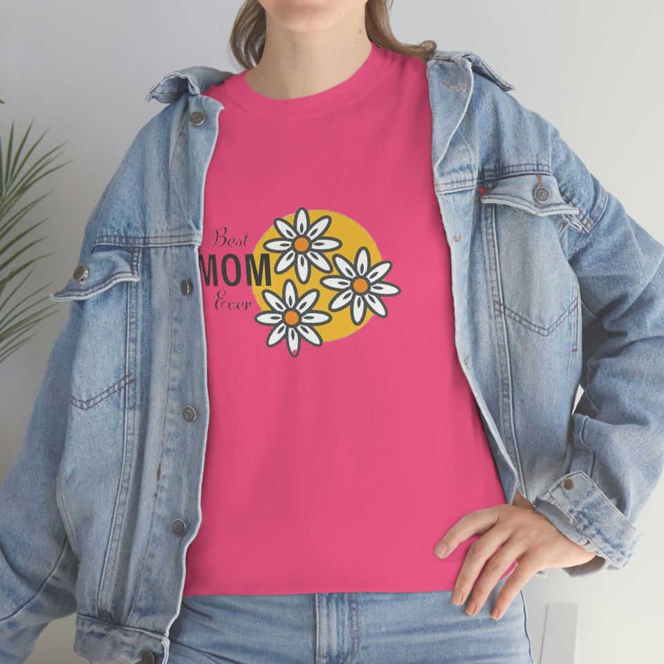 Best Mom Ever Unisex Heavy Cotton Tee