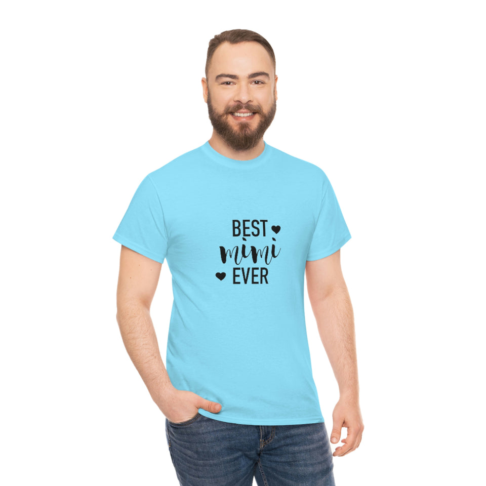 Best Mimi Ever Unisex Heavy Cotton Tee