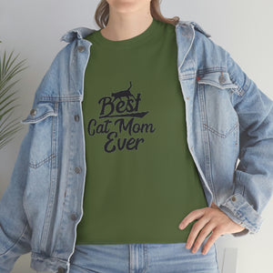 Best Cat Mom Ever Unisex Heavy Cotton Tee
