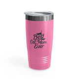 Best Cat Mom Ever Ringneck Tumbler, 20oz