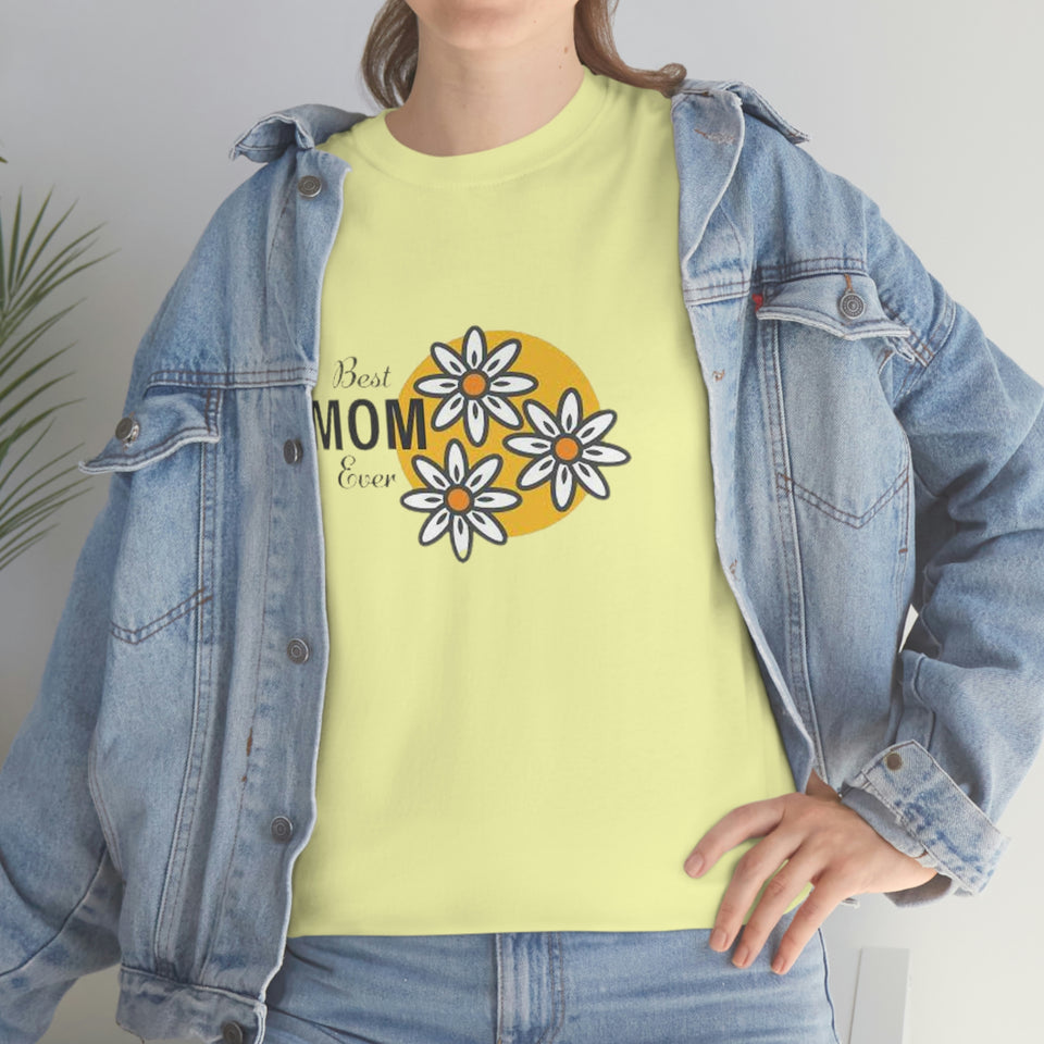 Best Mom Ever Unisex Heavy Cotton Tee