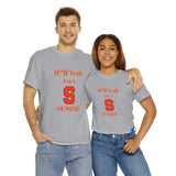 H*ll Yeah! Syracuse University Senior Unisex Heavy Cotton Tee