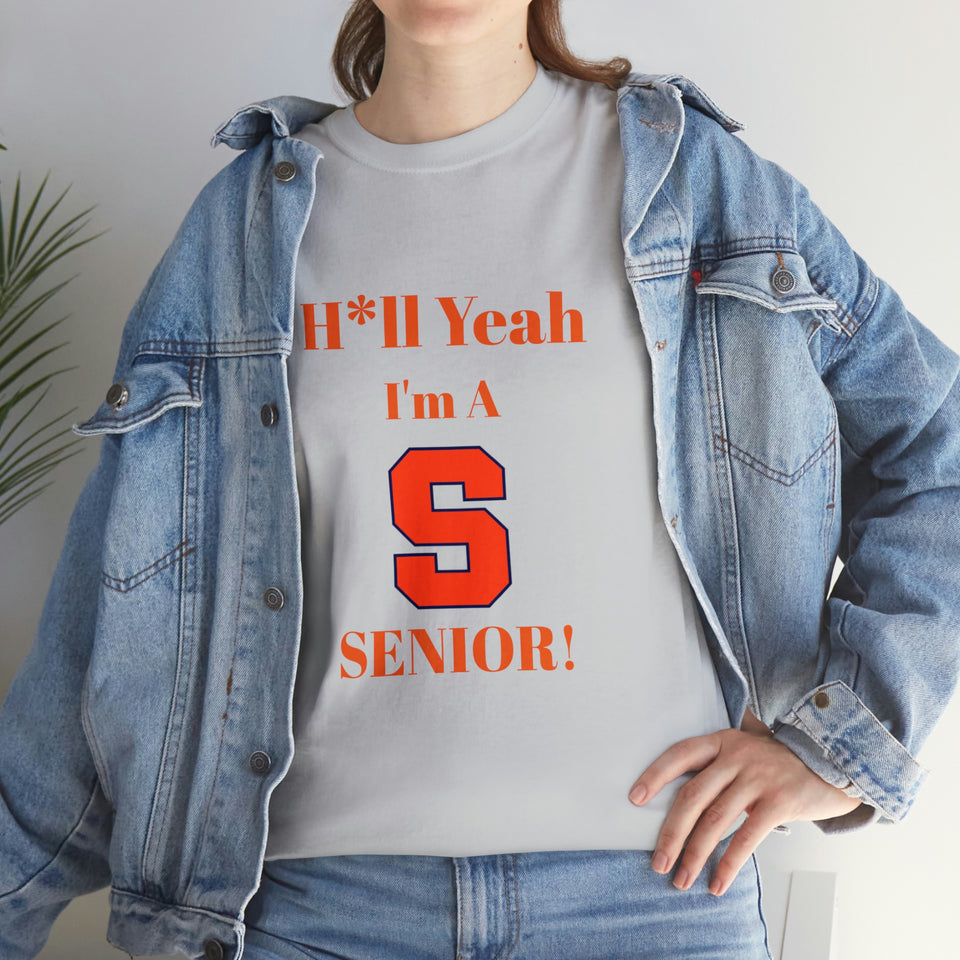 H*ll Yeah! Syracuse University Senior Unisex Heavy Cotton Tee