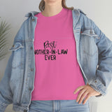 Best Mother In Law Ever Unisex Heavy Cotton Tee