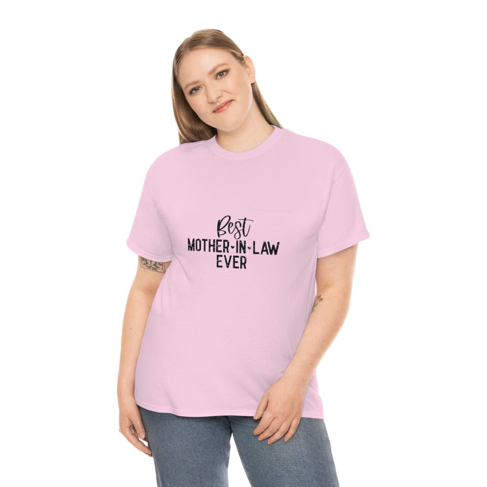 Best Mother In Law Ever Unisex Heavy Cotton Tee