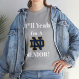 H*ll Yeah! Notre Dame Senior Unisex Heavy Cotton Tee