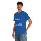 Teaching- Cotton Tee