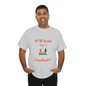 H*ll Yeah Miami Hurricanes Unisex Heavy Cotton Tee