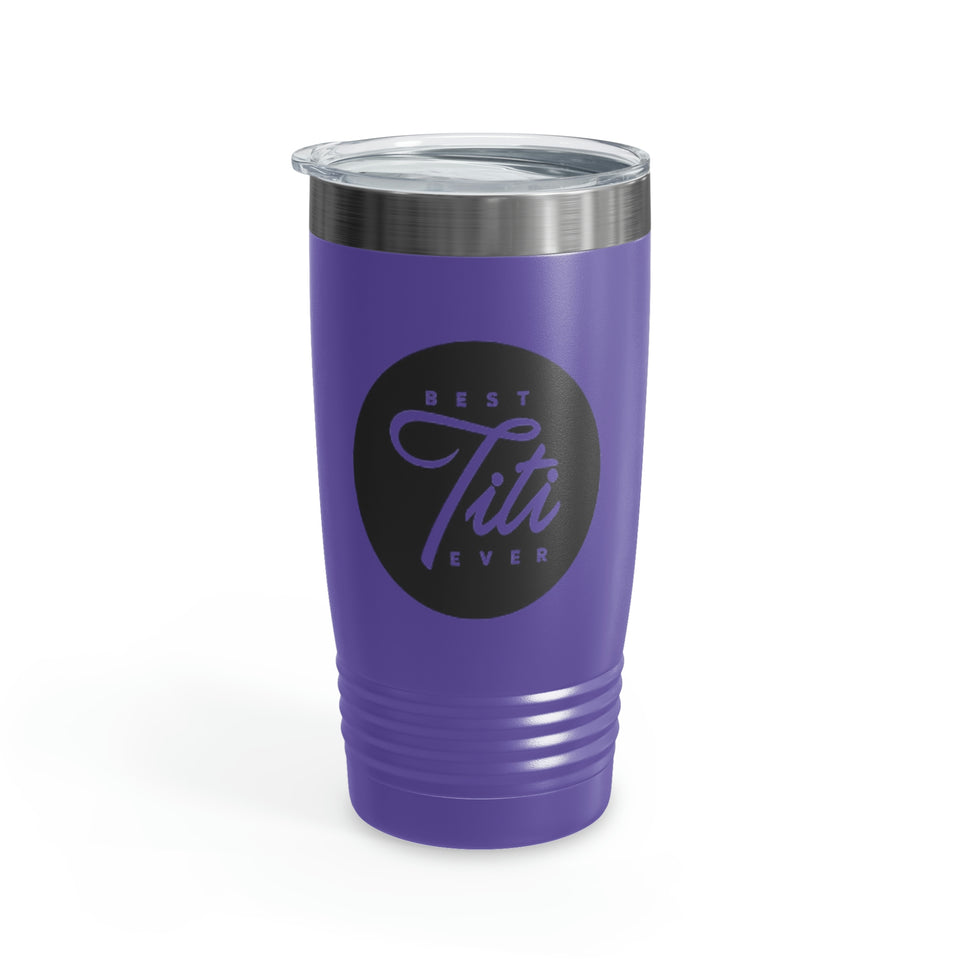 Best Titi Ever Ringneck Tumbler, 20oz