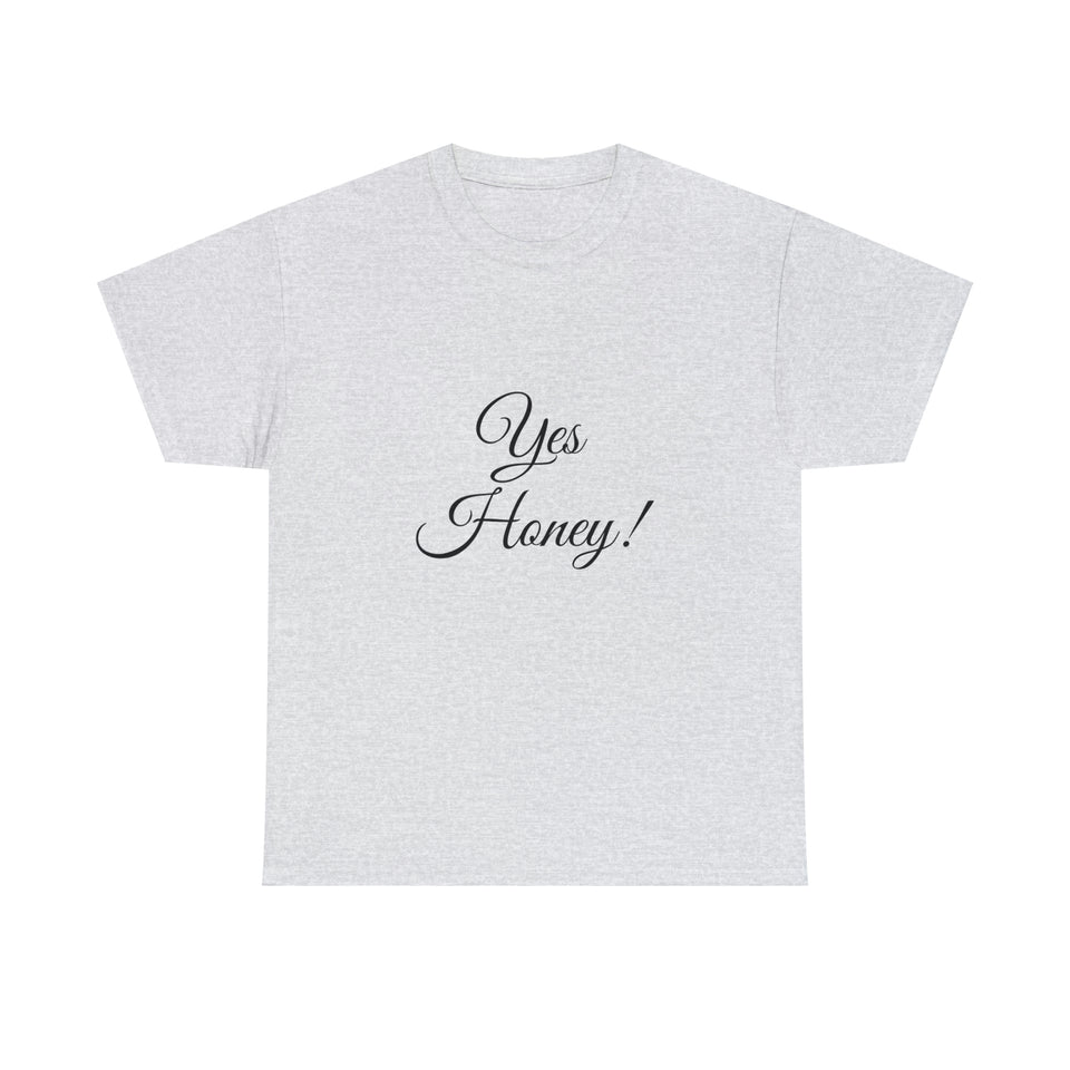 Yes Honey Unisex Heavy Cotton Tee