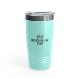 Best Mother In Law Ever Ringneck Tumbler, 20oz