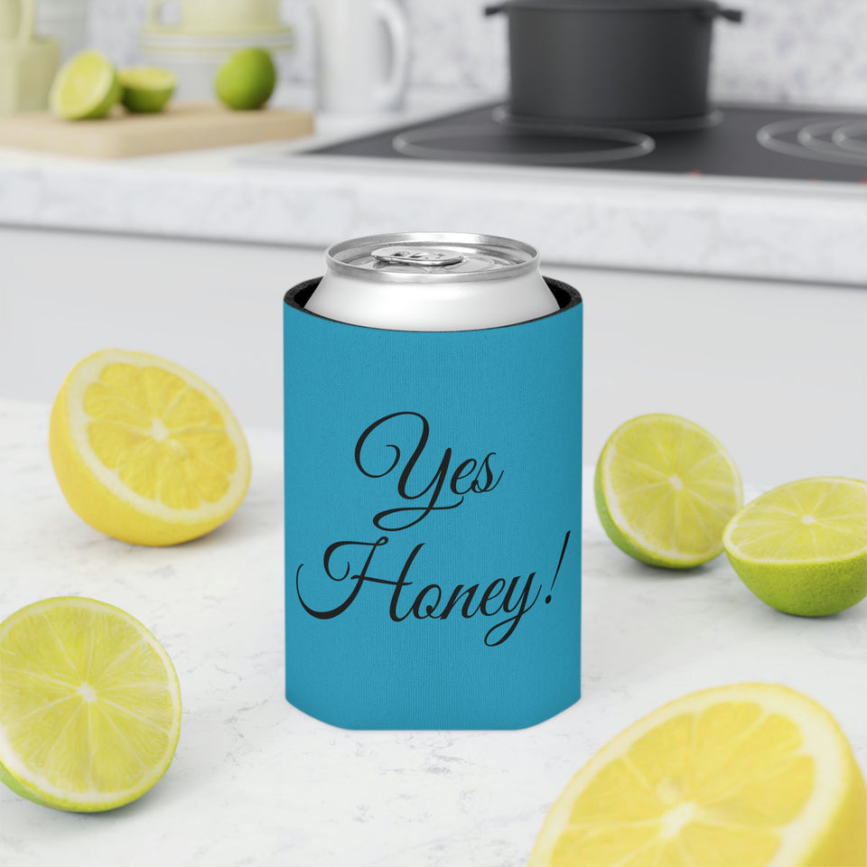 Yes Honey Can Cooler