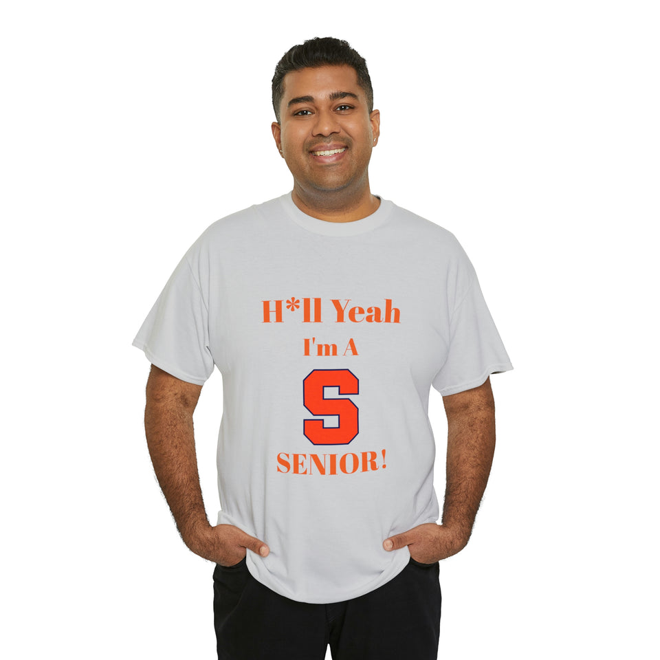H*ll Yeah! Syracuse University Senior Unisex Heavy Cotton Tee