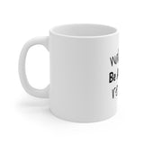 Ceramic Mug 11oz