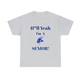 H*ll Yeah! Elizabeth City State Vikings Senior Unisex Heavy Cotton Tee
