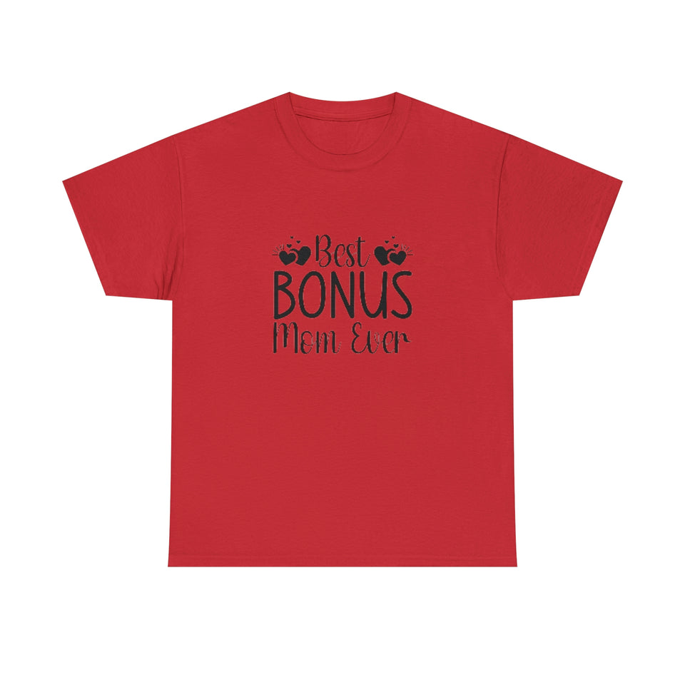 Best Bonus Mom Ever Unisex Heavy Cotton Tee