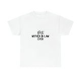 Best Mother In Law Ever Unisex Heavy Cotton Tee