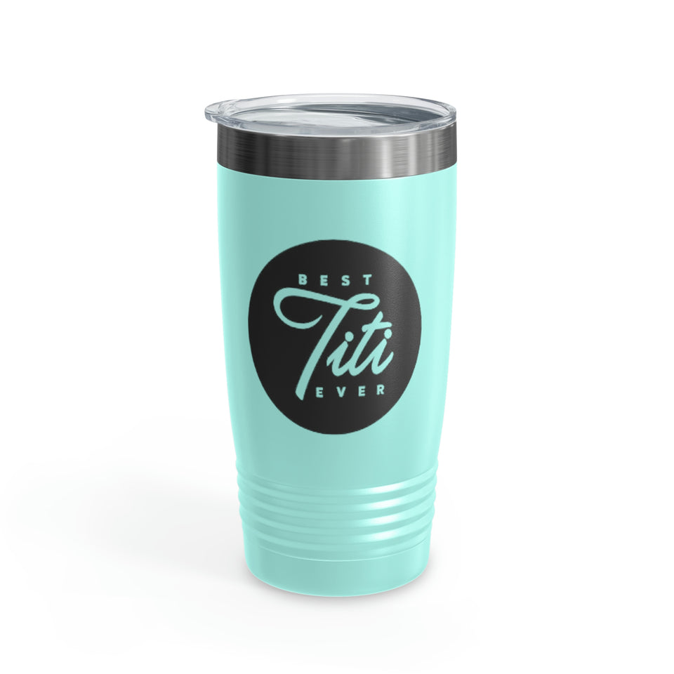 Best Titi Ever Ringneck Tumbler, 20oz