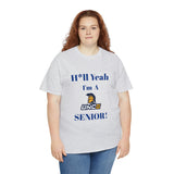 H*ll Yeah! UNCG Senior Unisex Heavy Cotton Tee