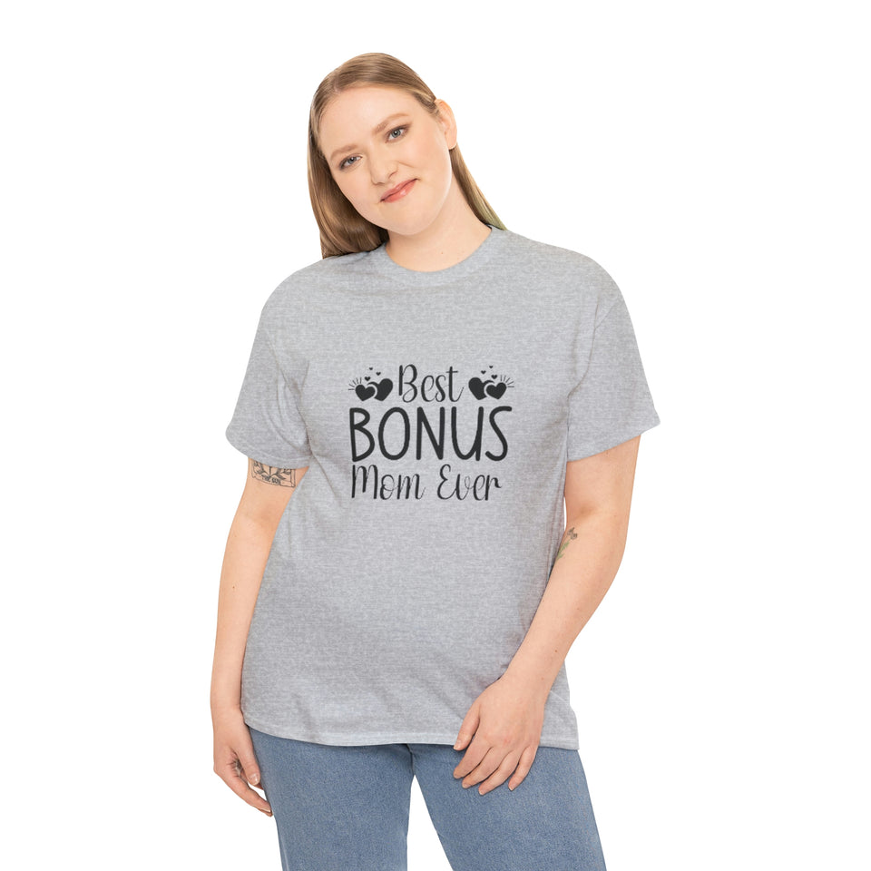 Best Bonus Mom Ever Unisex Heavy Cotton Tee