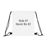 Rule #1 Never Be #2 Drawstring Bag