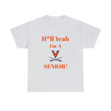 H*ll Yeah! Virginia Cavaliers Senior Unisex Heavy Cotton Tee