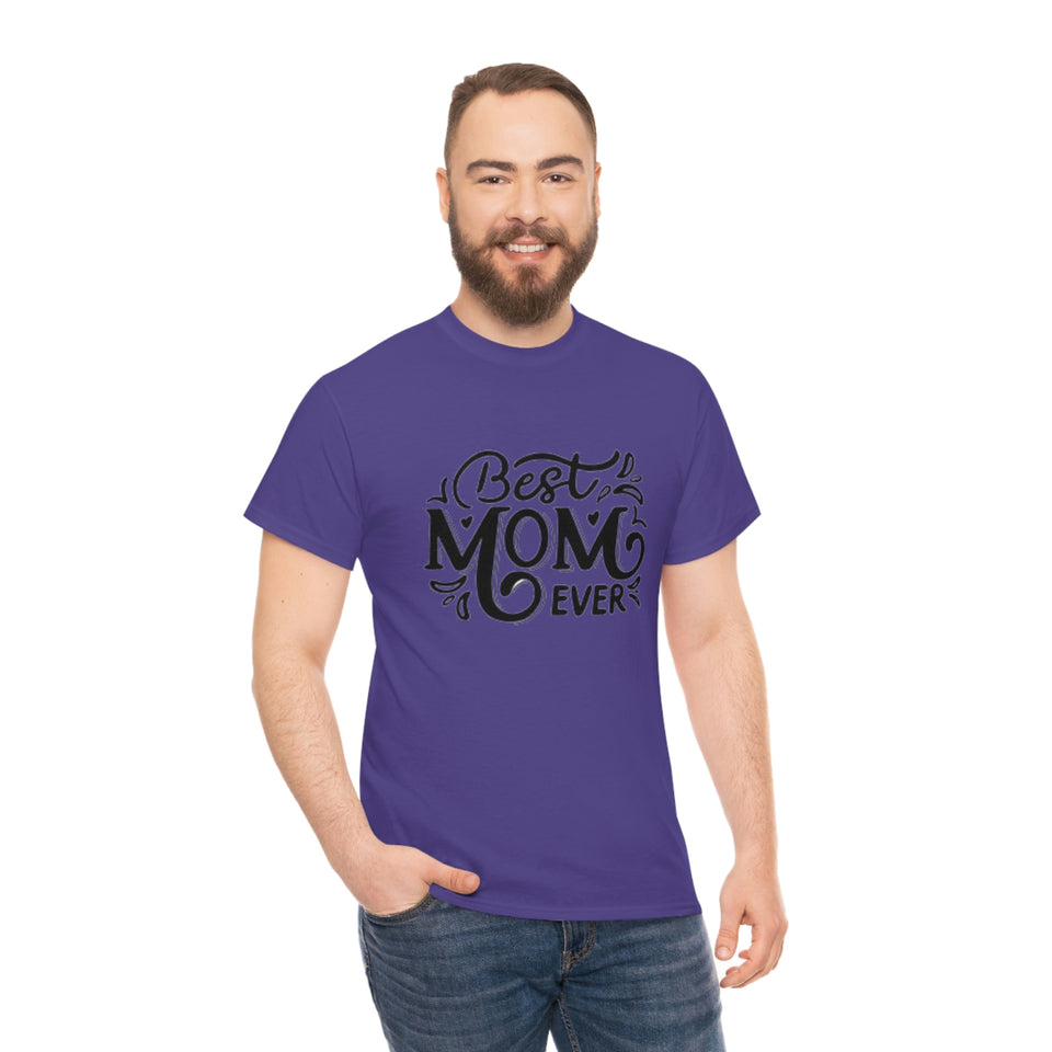 Best Mom Ever Unisex Heavy Cotton Tee