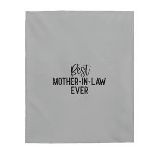 Best Mother In Law Ever Velveteen Plush Blanket