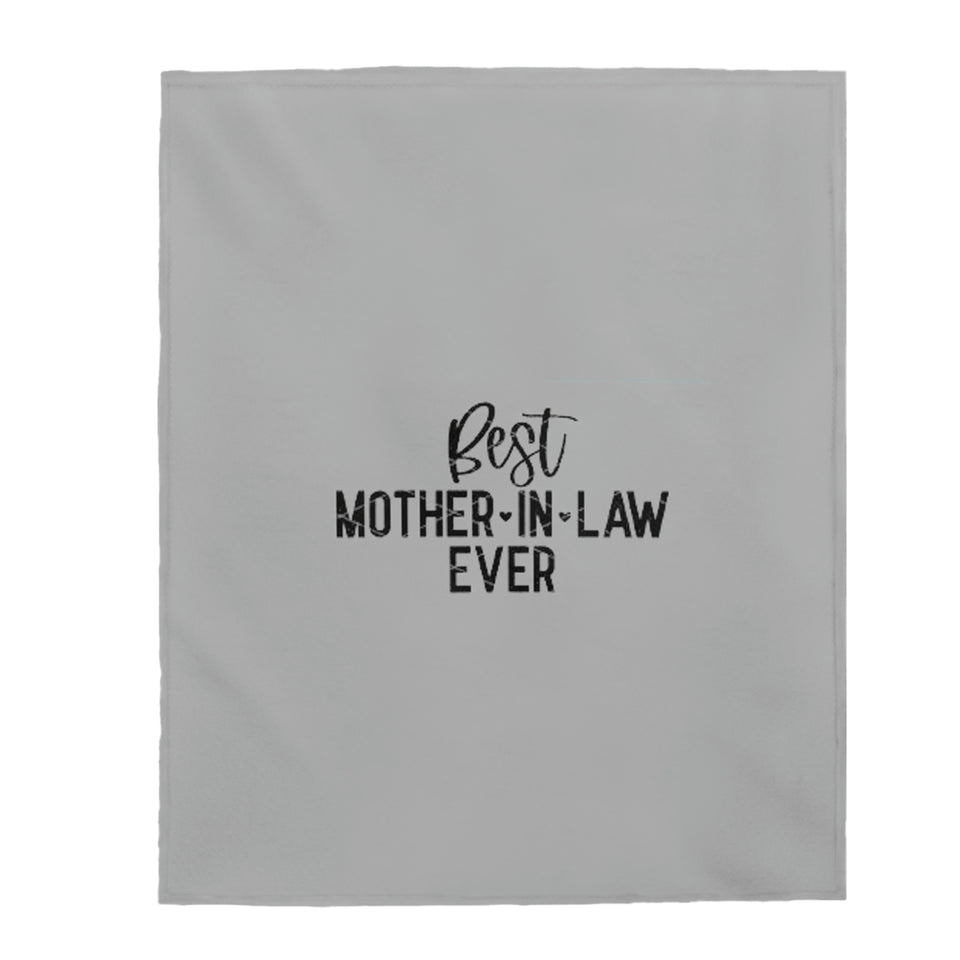 Best Mother In Law Ever Velveteen Plush Blanket