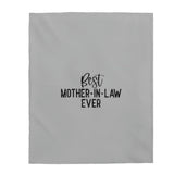 Best Mother In Law Ever Velveteen Plush Blanket