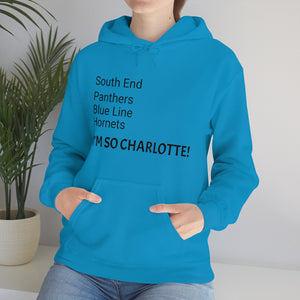 I'm So Charlotte Unisex Heavy Blend™ Hooded Sweatshirt