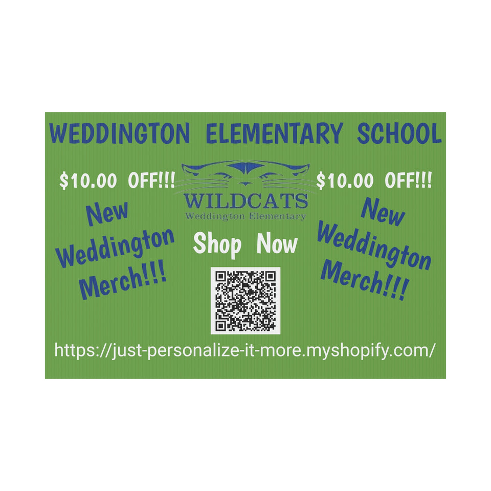 Weddington Elementary School Plastic Yard Sign