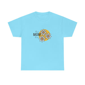 Best Mom Ever Unisex Heavy Cotton Tee