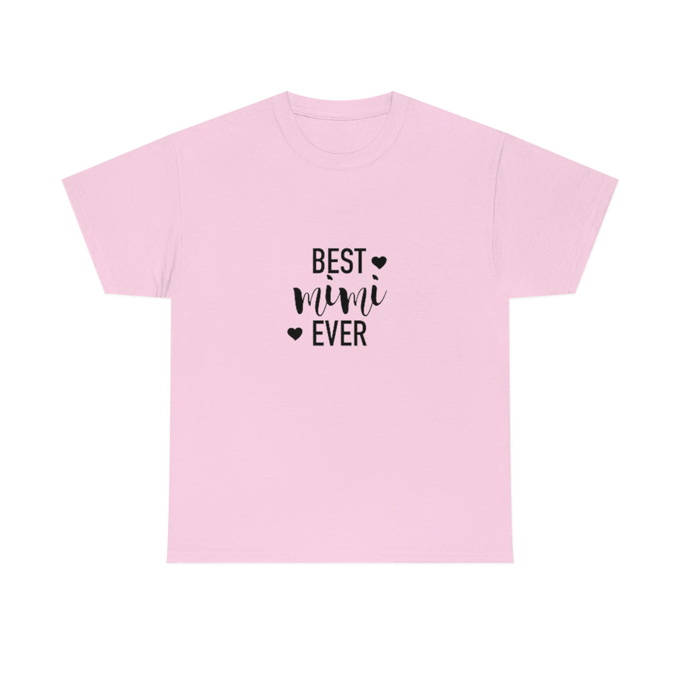 Best Mimi Ever Unisex Heavy Cotton Tee