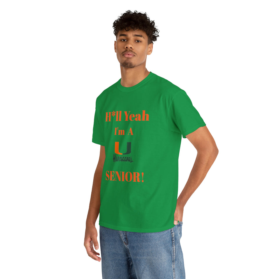 H*ll Yeah! Miami Hurricanes Senior Unisex Heavy Cotton Tee