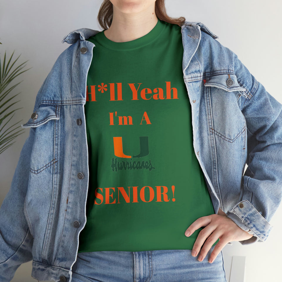 H*ll Yeah! Miami Hurricanes Senior Unisex Heavy Cotton Tee