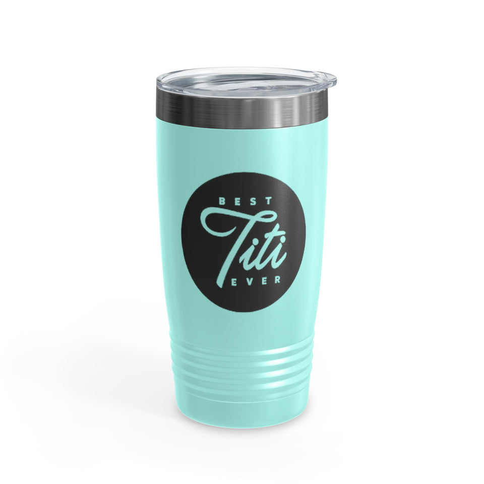 Best Titi Ever Ringneck Tumbler, 20oz