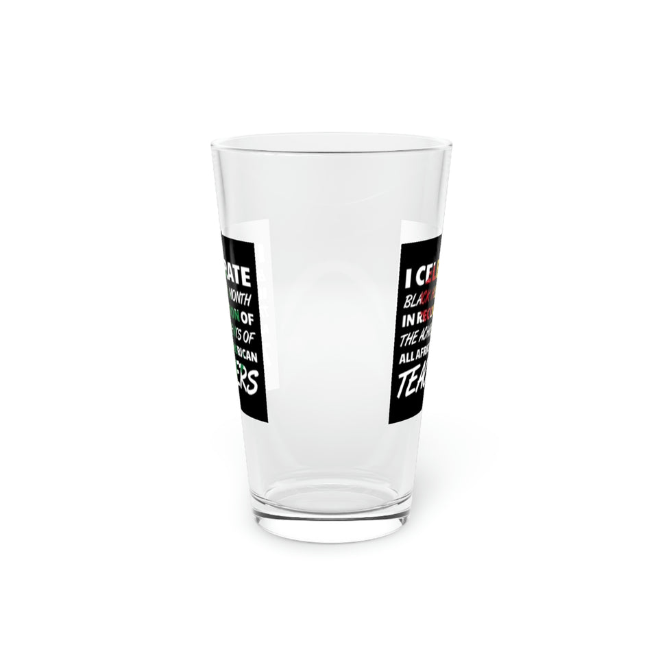 I Celebrate Pint Glass, 16oz