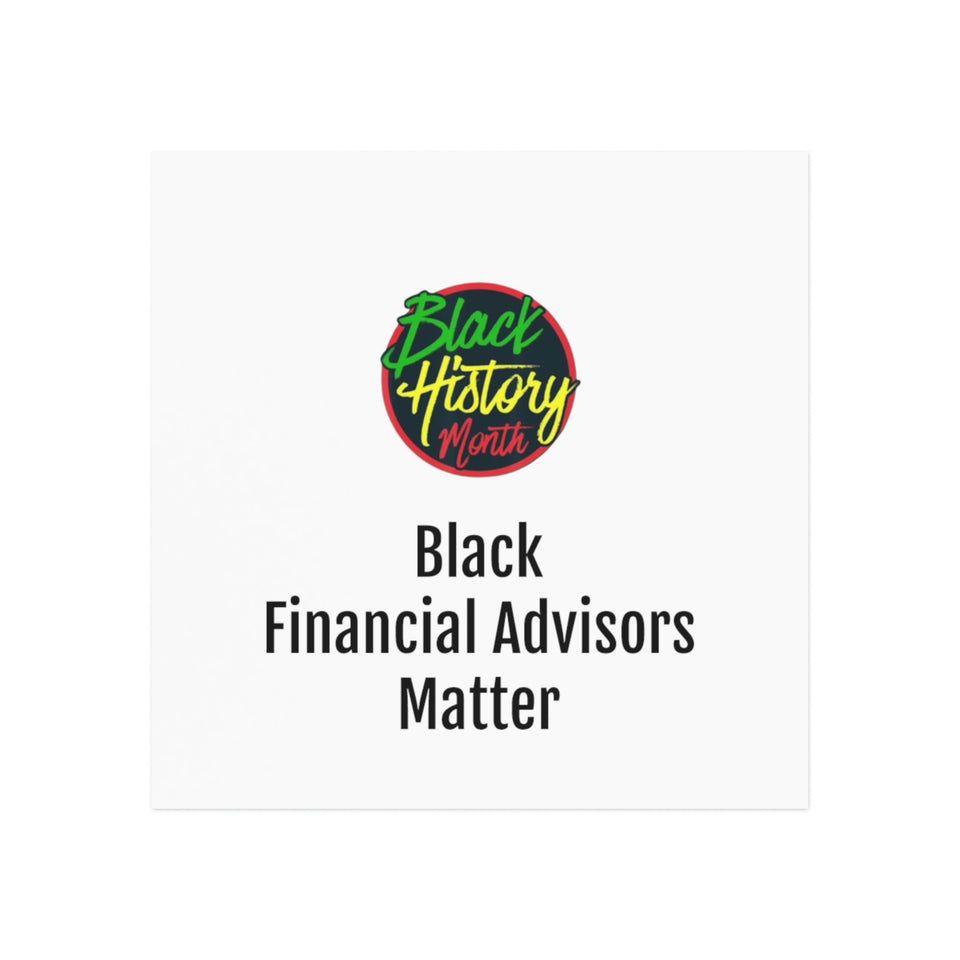 Black Financial Advisors Matter Square Magnet