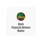 Black Financial Advisors Matter Square Magnet