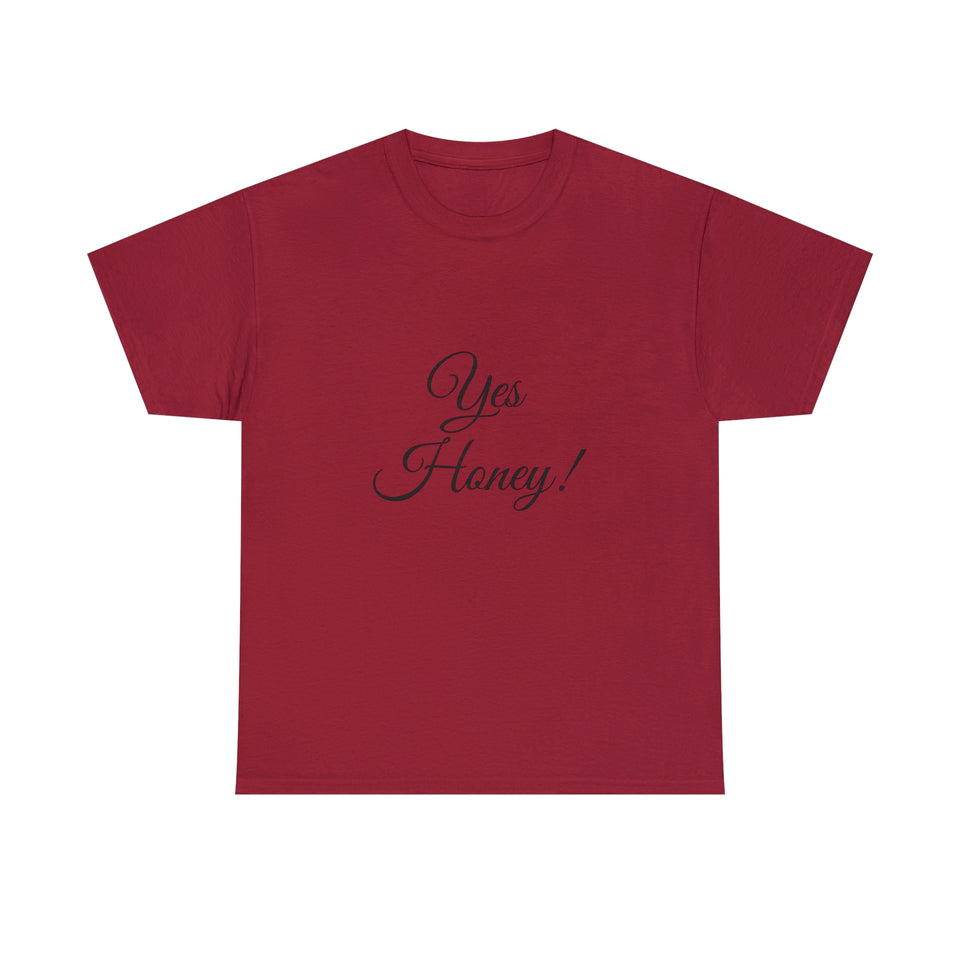 Yes Honey Unisex Heavy Cotton Tee