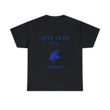 H*LL Yeah My Son Is An Elizabeth City Graduate Unisex Heavy Cotton Tee