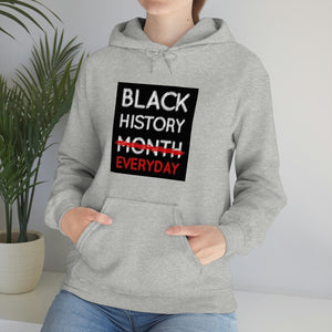 Black History Everyday Hooded Sweatshirt