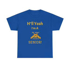H*ll Yeah! NCAT Senior Unisex Heavy Cotton Tee