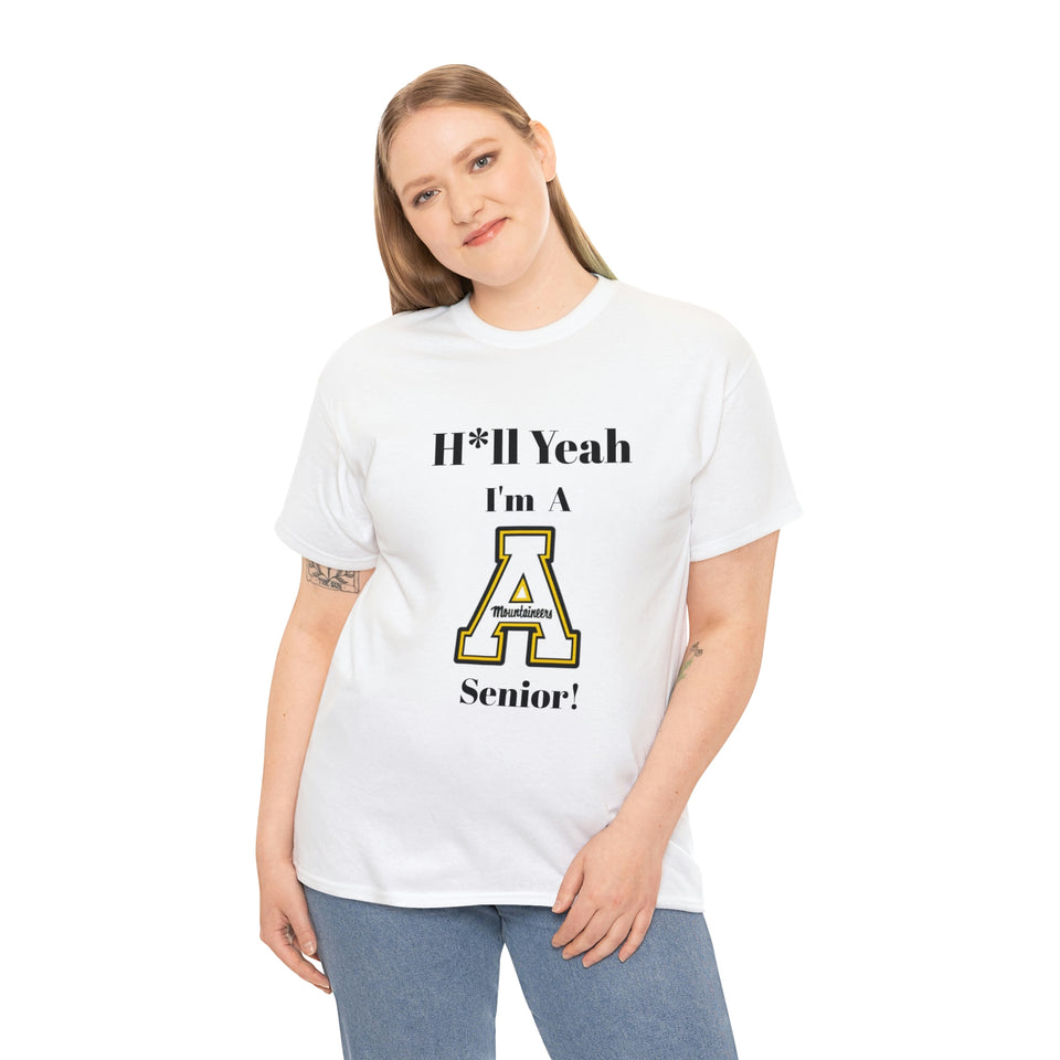 H*ll Yeah! App State Senior Unisex Heavy Cotton Tee