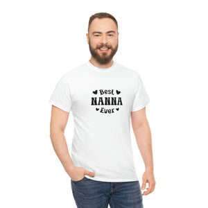 Best Nanna Ever Unisex Heavy Cotton Tee
