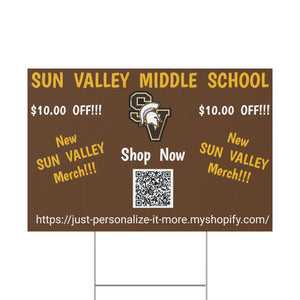 Sun Valley MS Plastic Yard Sign