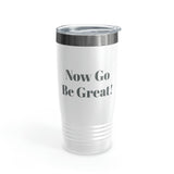 Now Go Be Great Ringneck Tumbler, 20oz