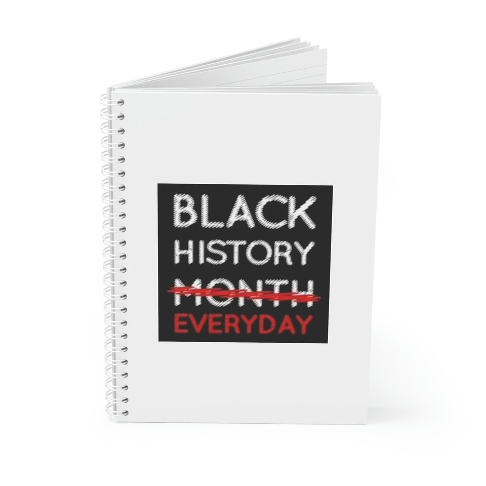 Black History Everyday Spiral Notebook